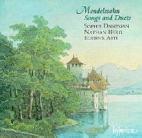 Lieder und Duette von Mendelssohn Bartholdy / Hyperion Lieder und Duette von Mendelssohn Bartholdy / Hyperion