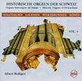 Historische Orgeln in der Schweiz (Vol. 4), Werke von Lebègue, Nivers, Dandrieu, Walther, Muffat, James, Battishill, Walond, Krieger, Muffat, Arresti, Kirnberger, Albrechtsberger, Bach / Sinus Historische Orgeln in der Schweiz (Vol. 4), Werke von Lebègue, Nivers, Dandrieu, Walther, Muffat, James, Battishill, Walond, Krieger, Muffat, Arresti, Kirnberger, Albrechtsberger, Bach / Sinus