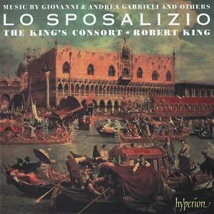 Lo Sposalizio, Werke von Gabrieli, Gabrieli, Kapsberger, Monteverdi u.a. / Hyperion