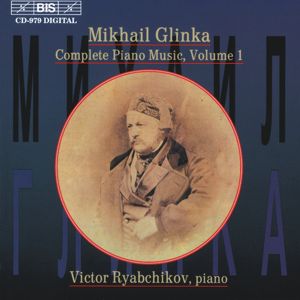 Glinka: Das gesamte Klavierwerk Vol. 1 / BIS