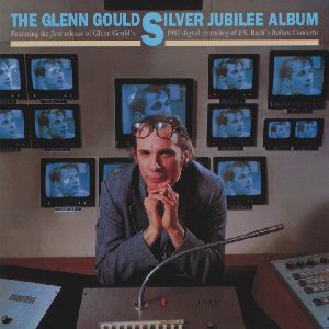 The Glenn Gould Silver Jubilee Album, Werke von Bach, Scarlatti, Gould, Scriabin, Strauss, Beethoven / Sony Classical