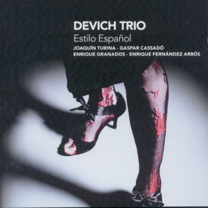 Devich Trio Estilo Español / Challenge Classics