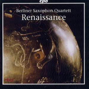 Renaissance Berliner Saxophon Quartett / cpo