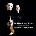 Johannes Brahms, Linus Roth • José Gallardo / Challenge Classics Johannes Brahms, Linus Roth • José Gallardo / Challenge Classics