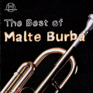 The Best of Malte Burba / Thorofon The Best of Malte Burba / Thorofon