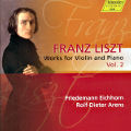 Franz Liszt Works for Violin and Piano Vol. 2 / hänssler CLASSIC Franz Liszt Works for Violin and Piano Vol. 2 / hänssler CLASSIC