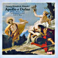 Georg Friedrich Händel Apollo e Dafne La terre è liberata / cpo Georg Friedrich Händel Apollo e Dafne La terre è liberata / cpo