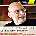 Gustav Mahler, Des Knaben Wunderhorn / SWRmusic Gustav Mahler, Des Knaben Wunderhorn / SWRmusic