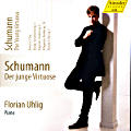 Schumann Der junge Virtuose / hänssler CLASSIC Schumann Der junge Virtuose / hänssler CLASSIC