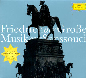 Friedrich der Große Musik aus Sanssouci, Daniel Hope / DG