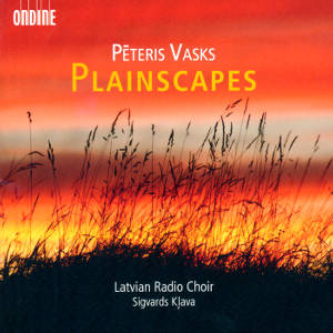 Péteris Vasks, Plainscapes / Ondine Péteris Vasks, Plainscapes / Ondine