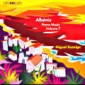 Albéniz, Piano Music Volume 7 / BIS Albéniz, Piano Music Volume 7 / BIS