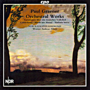 Paul Graener Orchestra Works Vol. 1 / cpo