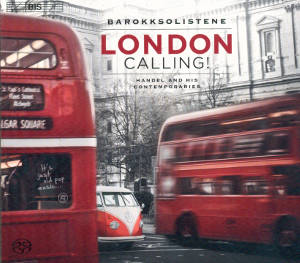 London Calling! Handel And His Contemporaries / BIS