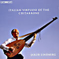 Italian Virtuosi of the Chitarrone / BIS Italian Virtuosi of the Chitarrone / BIS