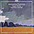 Hieronymus Praetorius, Sämtliche Magnificat-Kompositionen und andere Werke für Orgel / cpo Hieronymus Praetorius, Sämtliche Magnificat-Kompositionen und andere Werke für Orgel / cpo