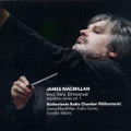 James MacMillan, Veni, Veni, Emmanuel / Challenge Classics James MacMillan, Veni, Veni, Emmanuel / Challenge Classics