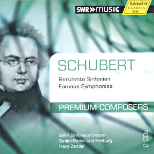 Premium Composers Schubert Berühmte Sinfonien / SWRmusic Premium Composers Schubert Berühmte Sinfonien / SWRmusic