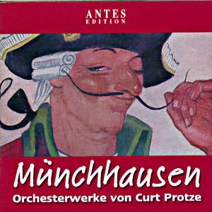 Münchhausen Orchesterwerke von Curt Protze / Antes