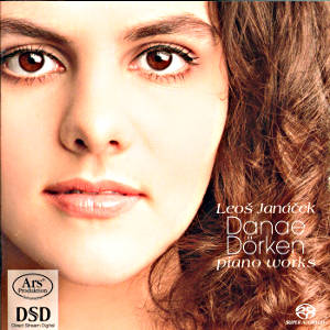 Leoš Janáček Pianoworks, Danae Dörken / Ars Produktion Leoš Janáček Pianoworks, Danae Dörken / Ars Produktion