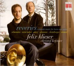 Reveries, romantic music for horn and piano / Berlin Classics Reveries, romantic music for horn and piano / Berlin Classics