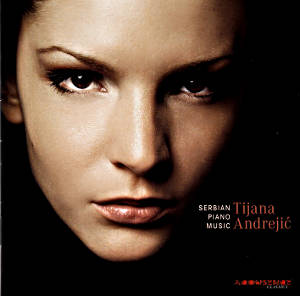 Serbian Piano Music, Tijana Andrejic / Acousence Classics Serbian Piano Music, Tijana Andrejic / Acousence Classics