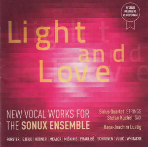 Light and Love, New Vocal Works for the Sonux Ensemble / Rondeau