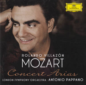 Rolando Villazón Mozart Concert Arias / DG Rolando Villazón Mozart Concert Arias / DG
