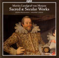 Moritz Landgraf von Hessen, Geistliche & Weltliche Werke / cpo Moritz Landgraf von Hessen, Geistliche & Weltliche Werke / cpo