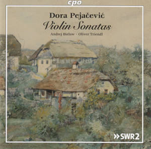 Dora Pejačević Violin Sonatas / cpo Dora Pejačević Violin Sonatas / cpo