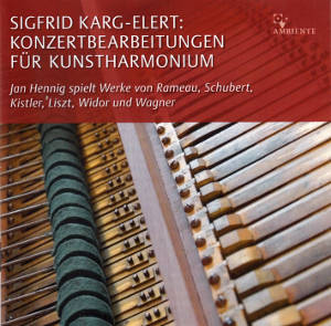 Sigfrid Karg-Elert Konzertbearbeitungen für Kunstharmonium / Ambiente