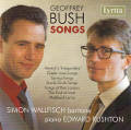 Geoffrey Bush, Songs / Lyrita Geoffrey Bush, Songs / Lyrita