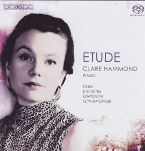 Etude, Clare Hammond / BIS Etude, Clare Hammond / BIS