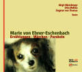 Marie von Ebner-Eschenbach Erzählungen • Märchen • Parabeln, Buch UND Hörbuch / Sinus Marie von Ebner-Eschenbach Erzählungen • Märchen • Parabeln, Buch UND Hörbuch / Sinus
