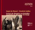 Gayot de Pitaval / Friedrich Schiller Prozess der Marquise von Brinviller • Geschichte der Marquise von Gange, Buch UND Hörbuch / Sinus Gayot de Pitaval / Friedrich Schiller Prozess der Marquise von Brinviller • Geschichte der Marquise von Gange, Buch UND Hörbuch / Sinus