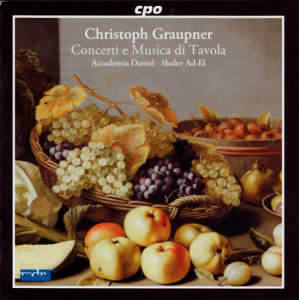 Christoph Graupner Concerti e Musica di Tavola / cpo Christoph Graupner Concerti e Musica di Tavola / cpo