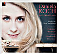 Works for Flute and Piano, Daniela Koch / indé sens Works for Flute and Piano, Daniela Koch / indé sens