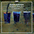 Hendrik Andriessen, Symphonic Works Vol. 3 / cpo Hendrik Andriessen, Symphonic Works Vol. 3 / cpo