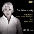 Dmitri Hvorostovsky, Shostakovich • Liszt / Ondine Dmitri Hvorostovsky, Shostakovich • Liszt / Ondine