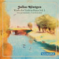 Julius Röntgen, Works for Violin & Piano Vol. 1 / cpo Julius Röntgen, Works for Violin & Piano Vol. 1 / cpo