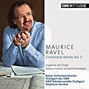 Maurice Ravel, Orchestral Works Vol. 3 / SWRmusic