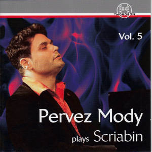 Pervez Mody plays Scriabin Vol. 5 / Thorofon