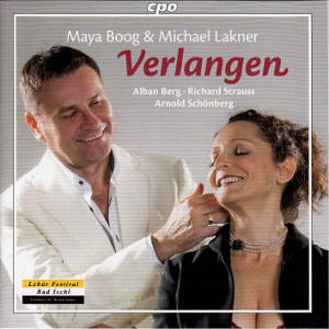 Verlangen, Lieder von Berg, Strauss & Schönberg / cpo