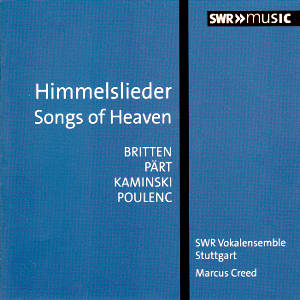 Himmelslieder | Songs of Heaven, Britten • Pärt • Kaminski • Poulenc / SWRmusic