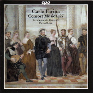 Carlo Farina, Consort Music / cpo