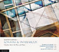 Martin Schmalz, Sonatas & Intermezzi / Kaleidos Martin Schmalz, Sonatas & Intermezzi / Kaleidos