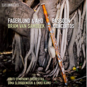 Fagerlund & Aho, Bassoon Concertos / BIS Fagerlund & Aho, Bassoon Concertos / BIS