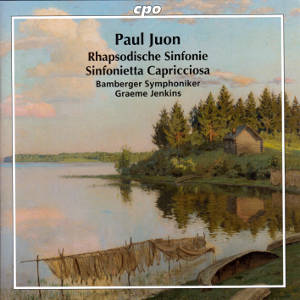 Paul Juon, Rhapsodische Sinfonie • Sinfonietta Capricciosa / cpo