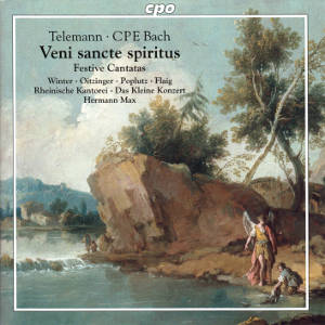 Telemann • CPE Bach, Veni sancte spiritus / cpo