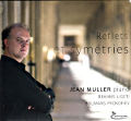 Reflets et symétries, Jean Muller (piano) / Soupir Éditions Reflets et symétries, Jean Muller (piano) / Soupir Éditions